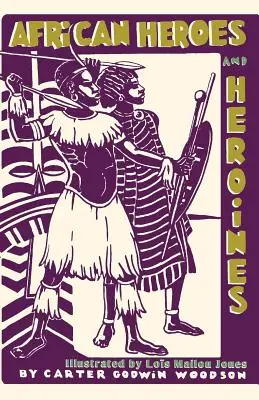 Eroi și eroine africane - African Heroes and Heroines