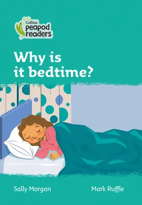 Why Is It Bedtime?: Nivelul 3 - Why Is It Bedtime?: Level 3