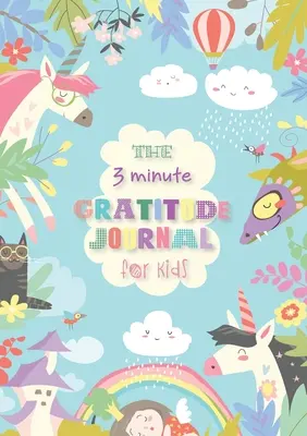 Jurnalul de recunoștință de 3 minute pentru copii: Un ghid inspirațional pentru mindfulness (A5 - 5.8 x 8.3 inch) - The 3 Minute Gratitude Journal for Kids: An Inspirational Guide to Mindfulness (A5 - 5.8 x 8.3 inch)