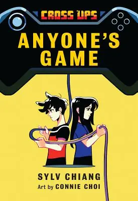 Anyone's Game (Cross Ups, Cartea 2) - Anyone's Game (Cross Ups, Book 2)