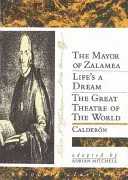 Calderon: Trei piese de teatru - Calderon: Three Plays
