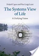 Viziunea sistemică asupra vieții - The Systems View of Life