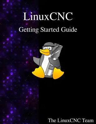 Ghid de inițiere LinuxCNC - LinuxCNC Getting Started Guide