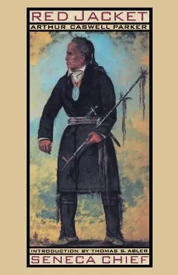 Red Jacket: Șeful Seneca - Red Jacket: Seneca Chief
