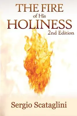 Focul sfințeniei Sale: Pregătește-te să intri în prezența lui Dumnezeu - The Fire of His Holiness: Prepare Yourself to Enter Into God's Presence