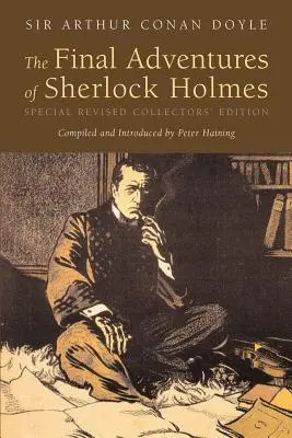 Aventurile finale ale lui Sherlock Holmes - The Final Adventures of Sherlock Holmes