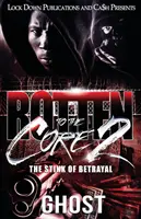 Rotten to the Core 2: Mirosul trădării - Rotten to the Core 2: The Stink of Betrayal