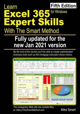 Învață Excel 365 Expert Skills with The Smart Method: A cincea ediție: actualizată pentru versiunea semestrială din ianuarie 2021 - Learn Excel 365 Expert Skills with The Smart Method: Fifth Edition: updated for the Jan 2021 Semi-Annual version