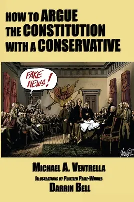 Cum să argumentezi Constituția cu un conservator - How to Argue the Constitution with a Conservative