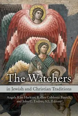 Observatorii în tradițiile iudaică și creștină - Watchers in Jewish and Christian Traditions