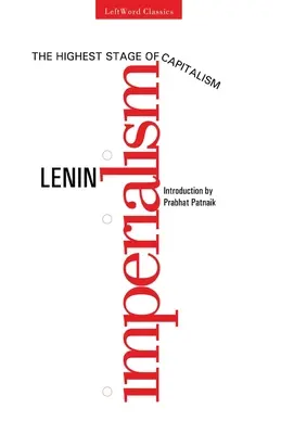 Imperialismul, cel mai înalt stadiu al capitalismului - Imperialism, The Highest Stage of Capitalism