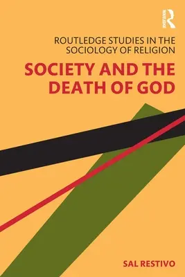 Societatea și moartea lui Dumnezeu - Society and the Death of God