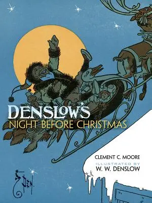 Noaptea dinaintea Crăciunului a lui Denslow - Denslow's Night Before Christmas