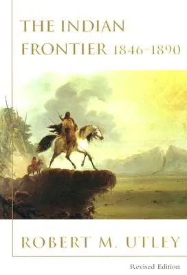 Frontiera indiană 1846-1890 (revizuită) - Indian Frontier 1846-1890 (Revised)