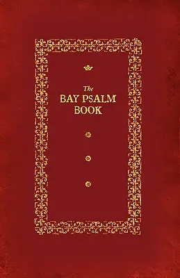 Cartea Bay Psalm - Bay Psalm Book