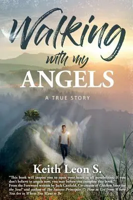 Mergând cu îngerii mei: O poveste adevărată - Walking With My Angels: A True Story