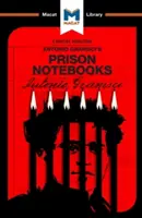 O analiză a Caietelor de închisoare ale lui Antonio Gramsci - An Analysis of Antonio Gramsci's Prison Notebooks