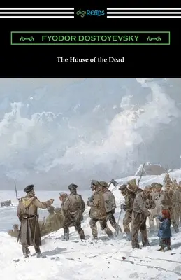 Casa morților (The House of the Dead) - The House of the Dead