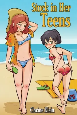 Stuck in Her Teens: Un roman lesbian cu bătăi de joc - Stuck in Her Teens: A Lesbian Ageplay Spanking Romance