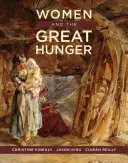 Femeile și Marea Foamete - Women and the Great Hunger