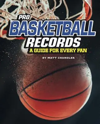 Recordurile baschetului profesionist: Un ghid pentru fiecare fan - Pro Basketball Records: A Guide for Every Fan