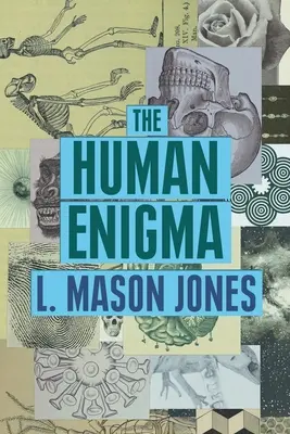 Enigma umană - The Human Enigma