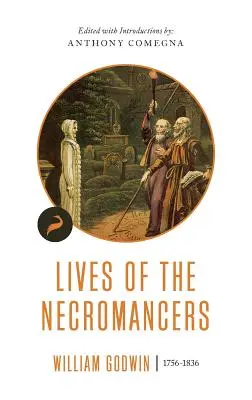 Viețile necromanților (Lives of the Necromancers) - Lives of the Necromancers