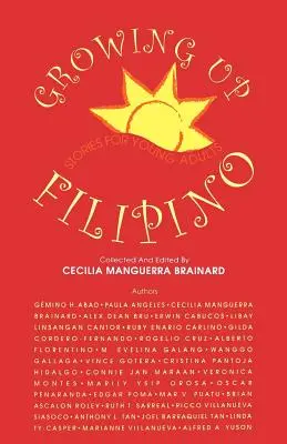 Growing Up Filipino: Povestiri pentru tineri adulți - Growing Up Filipino: Stories for Young Adults