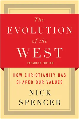 The Evolution of the West (Evoluția Occidentului) - The Evolution of the West