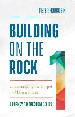 Construind pe stâncă - Building on the Rock