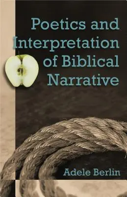 Poetica și interpretarea narațiunii biblice - Poetics and Interpretation of Biblical Narrative