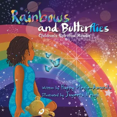 Curcubee și fluturi: Lector spiritual pentru copii - Rainbows and Butterflies: Children's Spiritual Reader