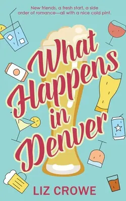 Ce se întâmplă în Denver - What Happens in Denver