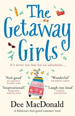 The Getaway Girls: O lectură de vară amuzantă și plăcută - The Getaway Girls: A hilarious feel good summer read