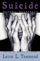 Sinuciderea: Răspunsuri pastorale - Suicide: Pastoral Responses
