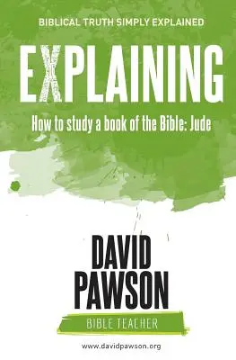 EXPLICARE Cum să studiem o carte din Biblie: Iuda - EXPLAINING How to study a book of the Bible: Jude