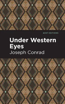 Sub ochii Occidentului - Under Western Eyes