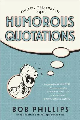 Trezoreria Phillips de citate umoristice - Phillips Treasury of Humorous Quotations