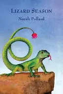 Sezonul șopârlelor - Lizard Season