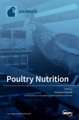 Nutriția păsărilor de curte - Poultry Nutrition