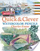 Creioane de acuarelă rapide și inteligente - Quick and Clever Watercolour Pencils