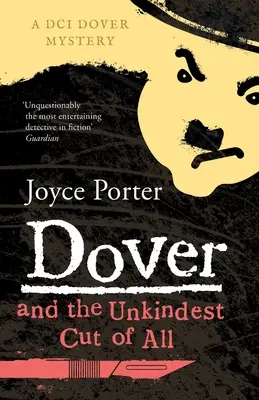 Dover și cea mai nemiloasă tăietură din toate - Dover and the Unkindest Cut of All