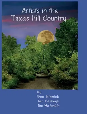 Artiști în Texas Hill Country - Artists in the Texas Hill Country