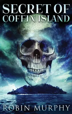 Secretul Insulei Coffin - Secret Of Coffin Island