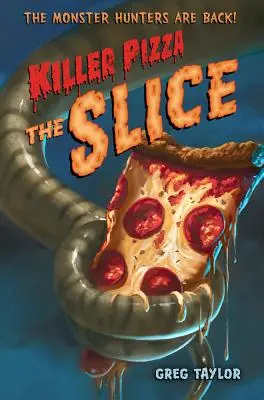 Pizza ucigașă: Felia - Killer Pizza: The Slice