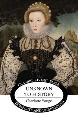 Necunoscut pentru istorie - Unknown to History