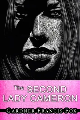 A doua doamnă Cameron - The Second Lady Cameron