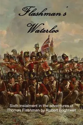 Waterloo-ul lui Flashman - Flashman's Waterloo