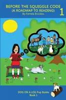 Înainte de Squiggle Code (a Roadmap to Reading): Pregătiți-vă să citiți: Activități simple, amuzante și eficiente pentru cititorii noi sau cu dificultăți de citire, inclusiv Thos - Before the Squiggle Code (a Roadmap to Reading): Get Ready to Read: Simple, Fun, and Effective Activities for New or Struggling Readers Including Thos