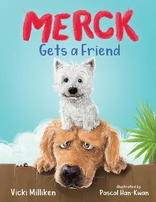 Merck Gets a Friend: O carte pentru copii despre prietenie și împărtășire - Merck Gets a Friend: A Children's Book about Friendship and Sharing